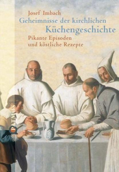 Geheimnisse der kirchenlichen Küchengeschichte