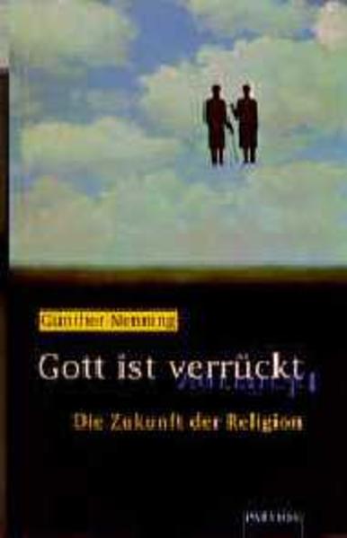 Gott ist verrückt