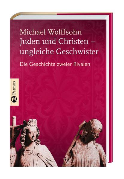 Juden und Christen - ungleiche Geschwister