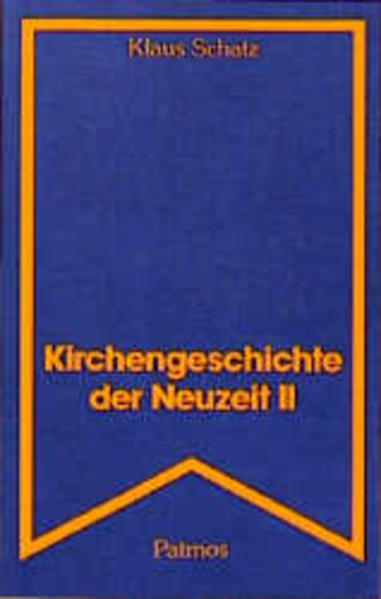 Kirchengeschichte der Neuzeit II
