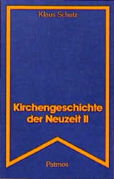 Kirchengeschichte der Neuzeit II