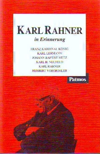 Karl Rahner in Erinnerung