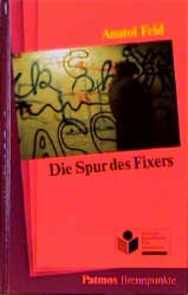 Die Spur des Fixers