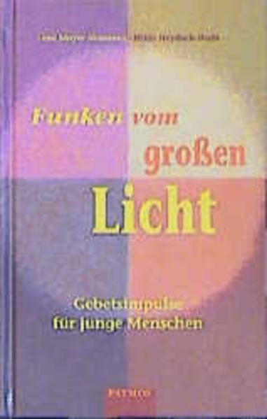 Funken von grossen Licht - Gebetsimpulse für junge Menschen