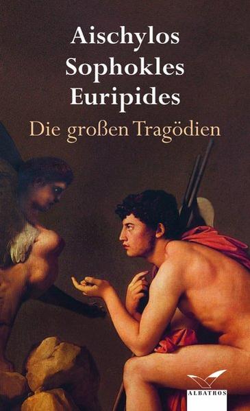 Die großen Tragödien