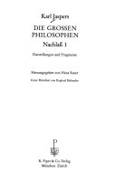Die grossen Philosophen - Nachlass / Die grossen Philosophen - Nachlass