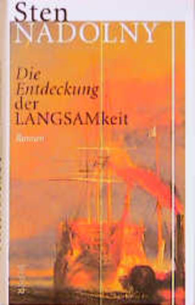 Die Entdeckung der Langsamkeit