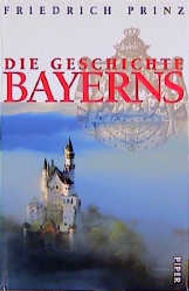 Die Geschichte Bayerns