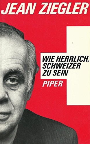 Wie herrlich ein Schweizer zu sein