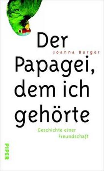 Der Papagei, dem ich gehörte