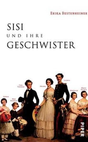 Sisi und ihre Geschwister