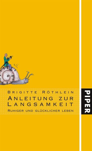 Anleitung zur Langsamkeit