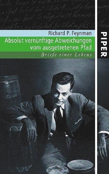 Absolut vernünftige Abweichungen vom ausgetretenen Pfad