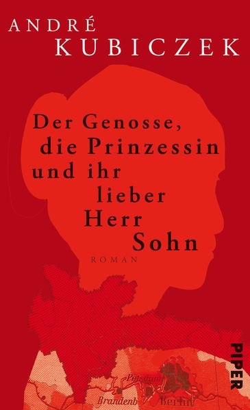 Der Genosse, die Prinzessin und ihr lieber Herr Sohn