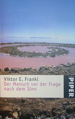 Der Mensch vor der Frage nach dem Sinn