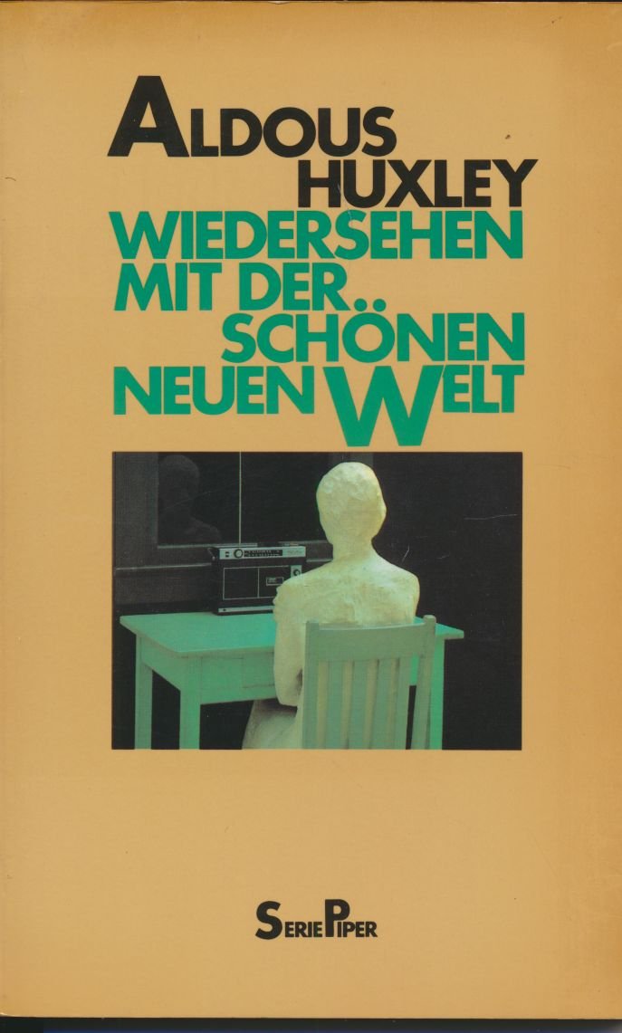 Wiedersehen mit der Schönen neuen Welt