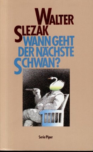 Wann geht der nächste Schwan?