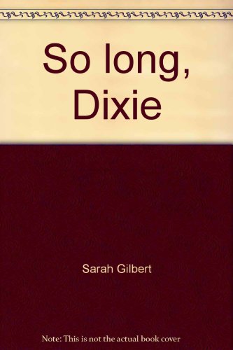 So long, Dixie