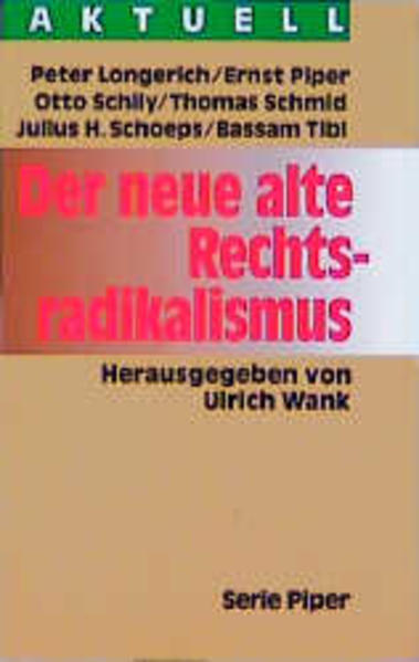 Der neue alte Rechtsradikalismus