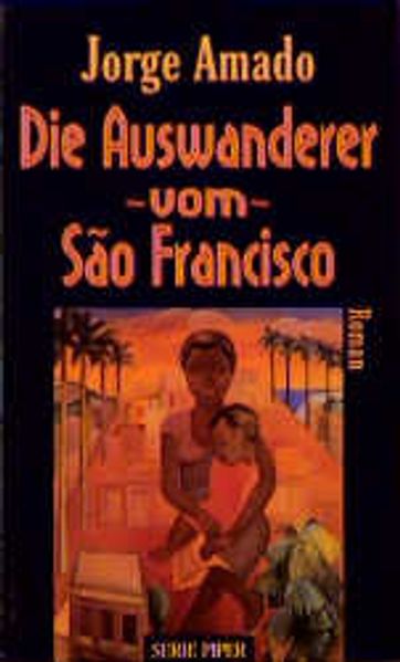 Die Auswanderer vom Sao Francisco