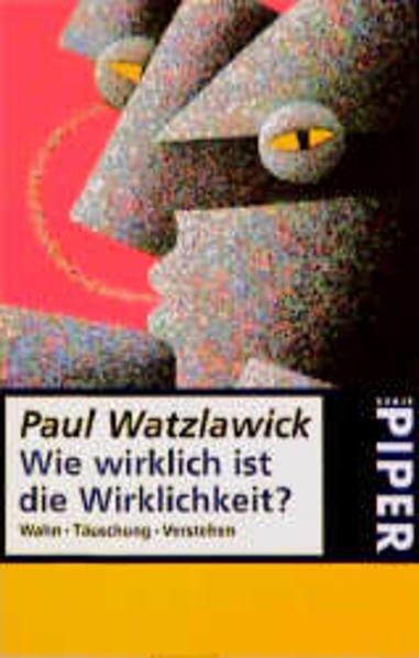 Wie wirklich ist die Wirklichkeit?