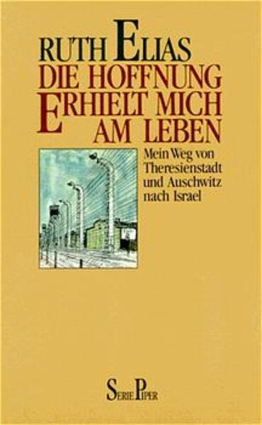 Die Hoffnung erhielt mich am Leben