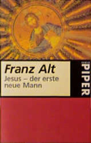 Jesus - der erste neue Mann