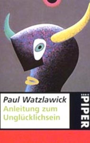 Anleitung zum Unglücklichsein