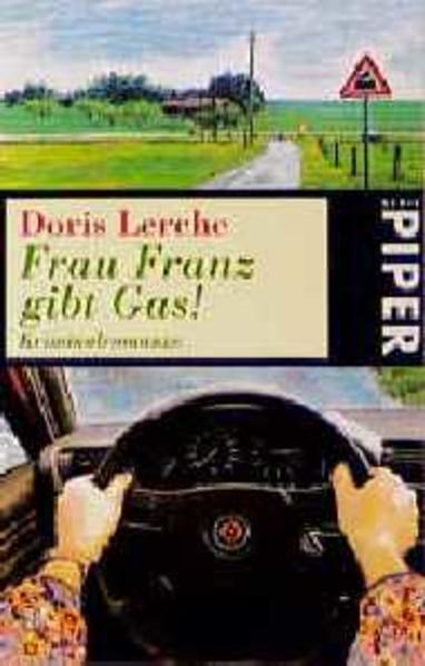 Frau Franz gibt Gas!