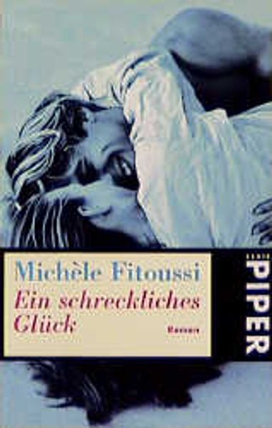 Ein schreckliches Glück