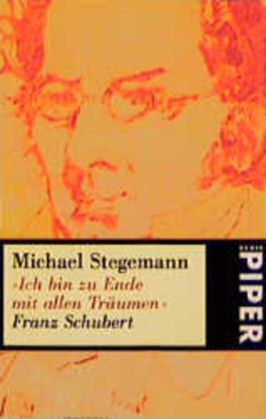 "Ich bin zu Ende mit allen Träumen" - Franz Schubert