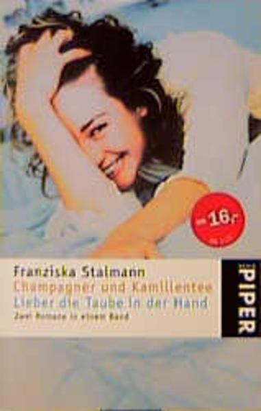 Champagner und Kamillentee /Lieber die Taube in der Hand