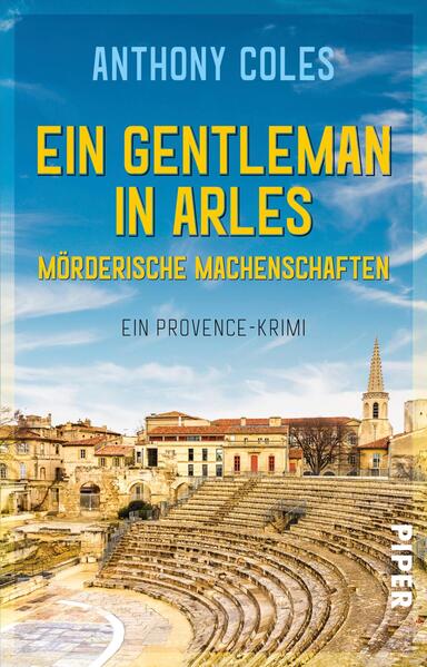 Ein Gentleman in Arles – Mörderische Machenschaften