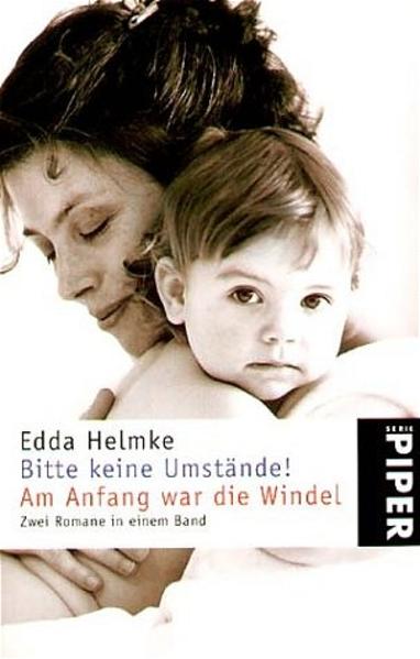 Bitte keine Umstände! /Am Anfang war die Windel