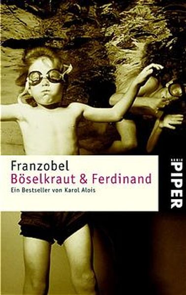 Böselkraut und Ferdinand