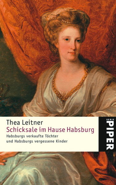 Schicksale im Hause Habsburg