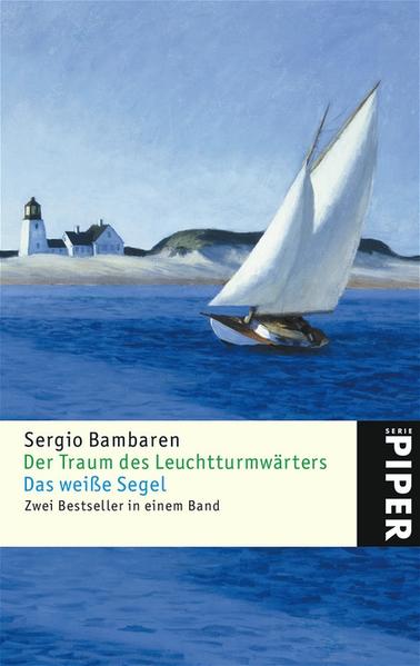 Der Traum des Leuchtturmwärters /Das weisse Segel