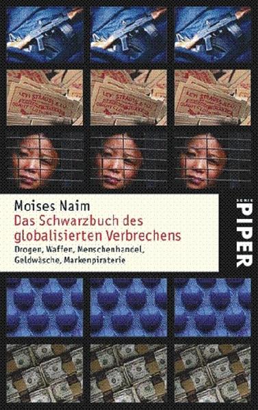 Das Schwarzbuch des globalisierten Verbrechens