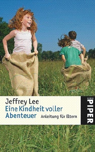 Eine Kindheit voller Abenteuer