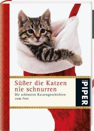 Süßer die Katzen nie schnurren
