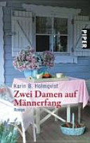 Zwei Damen auf Männerfang