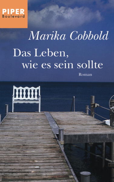 Das Leben, wie es sein sollte