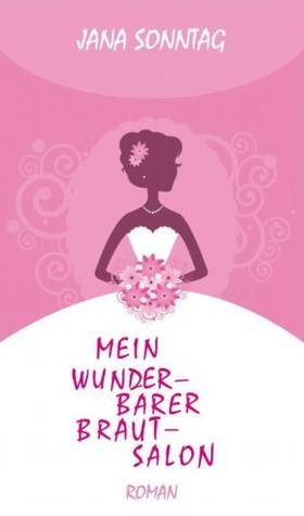 Mein wunderbarer Brautsalon