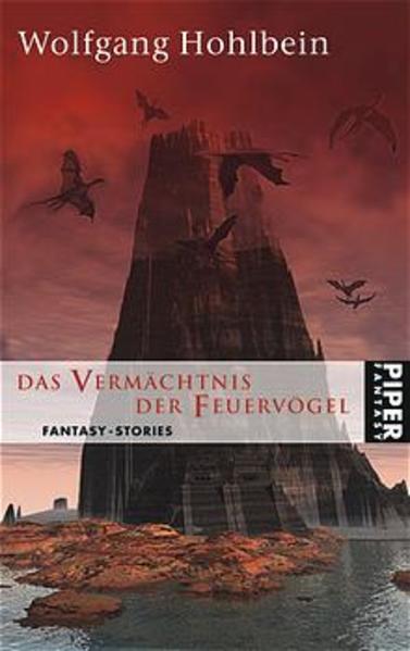Das Vermächtnis der Feuervögel