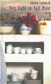 Das Café in Tall Pine