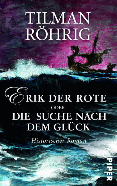 Erik der Rote oder Die Suche nach dem Glück