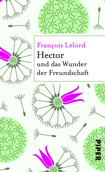 Hector und das Wunder der Freundschaft