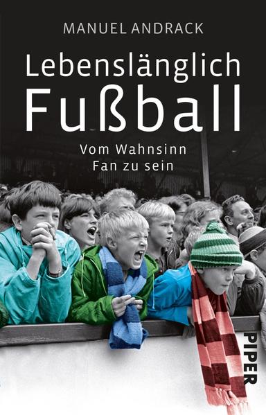 Lebenslänglich Fußball