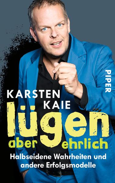 Lügen, aber ehrlich