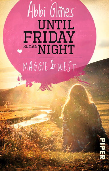 Until Friday Night – Maggie und West